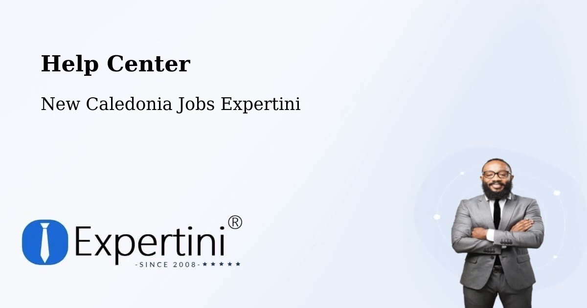Help Center – Paouta - New Caledonia Jobs Expertini
