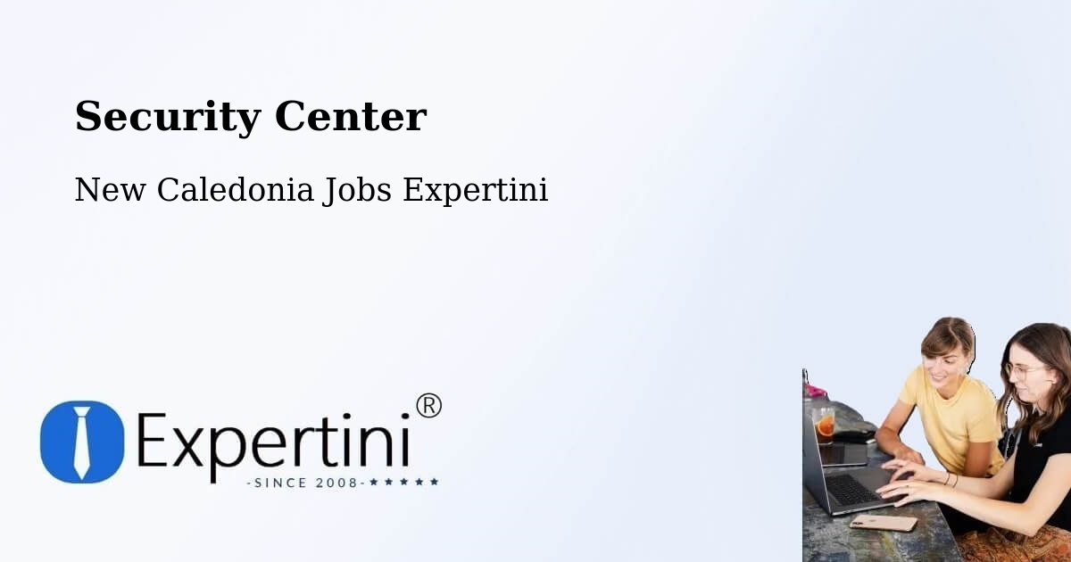 Security & Compliance – Paouta - New Caledonia Jobs Expertini